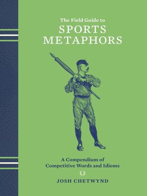 cover image of The Field Guide to Sports Metaphors